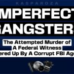 ImperfectGangstersAttemptedMurderOfAFederalWitnessThumbnail
